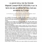 Le grand retour de Sa Grande Majesté Joseph MUKUNGUBILA sur la terre de ses ancêtres fait très mal aux ennemis du Congo